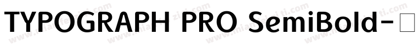 TYPOGRAPH PRO SemiBold字体转换